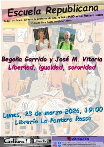 "Libertad, Igualdad, Sororidad". Begoña Garrido y José Manuel Vitoria @ La Pantera Rossa
