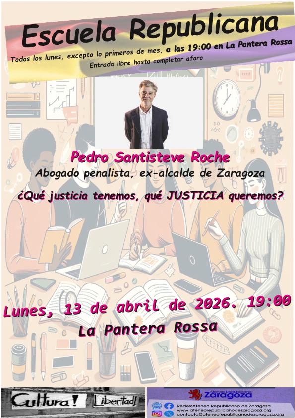 ¿Qué justicia tenemos, qué Justicia queremos? Pedro Santisteve @ La Pantera Rossa